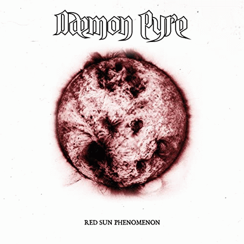 Daemon Pyre : Red Sun Phenomenon